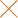 ×